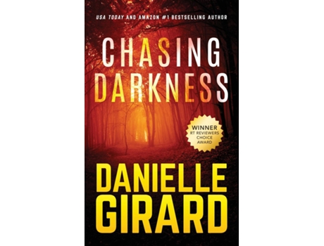 Livro Chasing Darkness de Danielle Girard (Inglês)