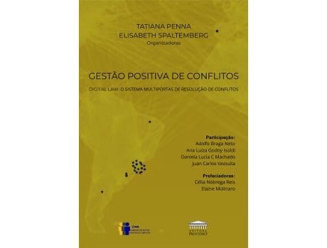 Livro Gestão Positiva De Conflitos Digital Law - O Sistema Multiportas De Resolução De Conflitos De Elisabeth Spaltemberg (português Do Brasil)