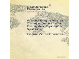 Livro World Englishes as Components of a Complex Dynamic System de Edgar W Schneider (Inglês)