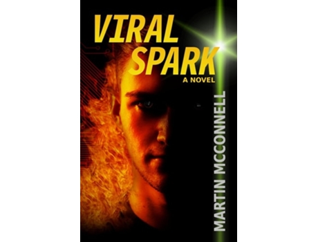 Livro Viral Spark De Martin Mcconnell (inglês)