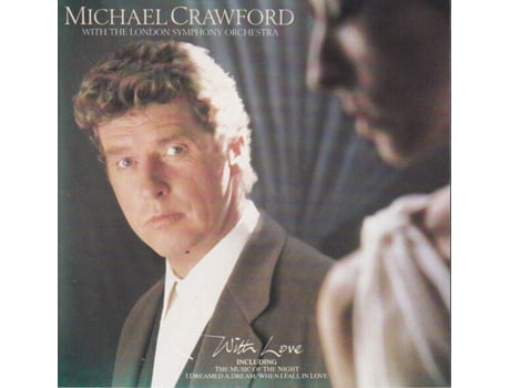Com amor, Michael Crawford com a Orquestra Sinfônica de Londres Telstar