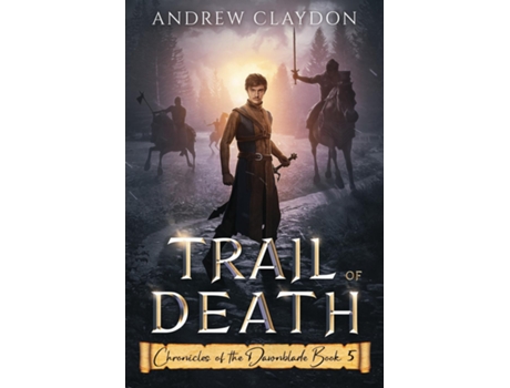Livro Trail of Death Epic Fantasy Adventure de Claydon (Inglês)