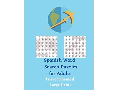 Livro Spanish Word Search Puzzles For Adults Travel Themed, Large Print De Wordsmith Publishing (espanhol)