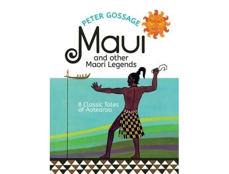 Livro Maui And Other Maori Legends De Peter Gossage (inglês)