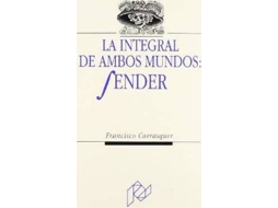 Livro La Integral De Ambos Mundos de Francisco Carrasquer Launed (Espanhol)