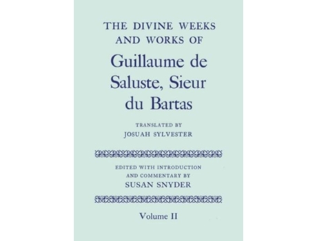 Livro SYLVESTERDU BARTAS VOL2 C de Josuah Sylvester e Susan Snyder (Inglês - Capa Dura)