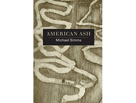 Livro American Ash Poems de Michael SIMMs (Inglês)