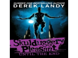 Livro SKULDUGGERY PLE15_UNTIL END PB de Derek Landy (Inglês)