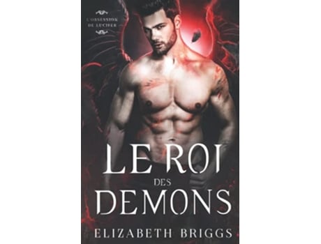 Livro Le Roi des Démons L’Obsession de Lucifer French Edition de Elizabeth Briggs (Francês)