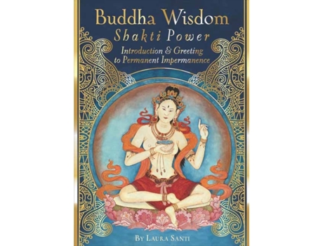 Livro buddha wisdom, shakti power de laura santi (inglês)