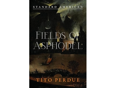 Livro Fields of Asphodel de Tito Perdue (Inglês)