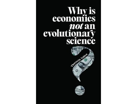 Livro Por Que A Economia Não É Uma Ciência Evolucionária? Why Is Economics Not An Evolutionary Science? De Thorstein Veblen (inglês)
