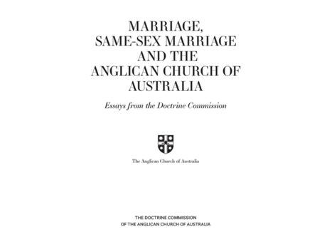 Livro Marriage, Same-sex Marriage and the Anglican Church of Australia: Essays from the Doctrine Commission Anglican Church of Australia (Inglês)