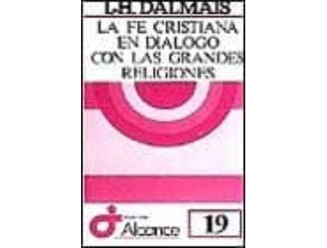 Livro La fe cristiana en diálogo con las grandes religiones de García Valenceja José Ignacio (Espanhol)