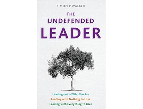 Livro The Undefended Leader de Simon P Walker (Inglês)