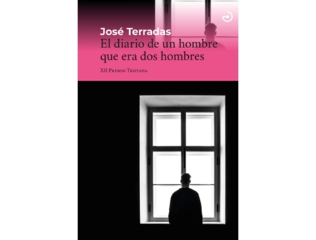 Livro El Diario De Un Hombre Que Era Dos Hombres de José Terradas Carrandi (Espanhol)