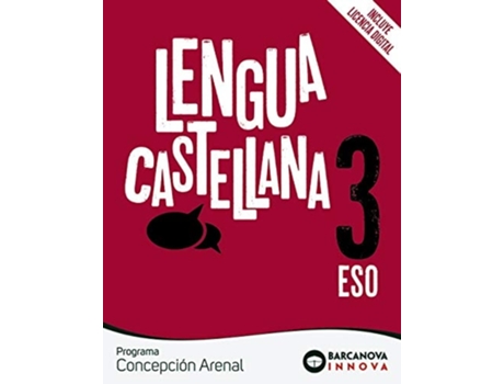 Livro Concepción Arenal 3 Eso. Lengua Castellana Da Editorial Barcanova De Francisca Ezquerra, Joaquín Mindán Et Al. (espanhol)