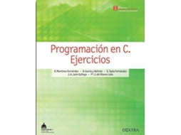 Livro Programación en C. Ejercicios de R Martinez Fernandez (Espanhol)