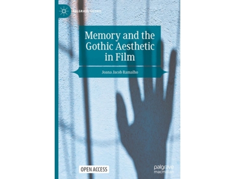 Livro Memory and the Gothic Aesthetic in Film de Joana Jacob Ramalho (Inglês - Capa Dura)