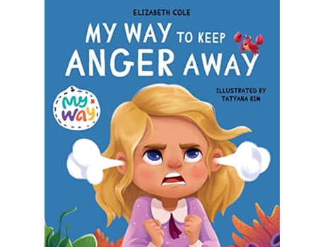Livro My Way to Keep Anger Away de Elizabeth Cole (Inglês - Capa Dura)