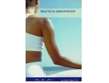Livro Practical Immunology A New Healing Paradigm de FLS Paula J Foster (Inglês)