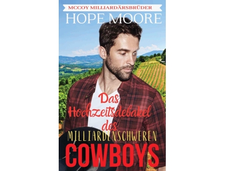 Livro Das Hochzeitsdebakel Des Milliardenschweren Cowboys De Hope Moore (inglês)