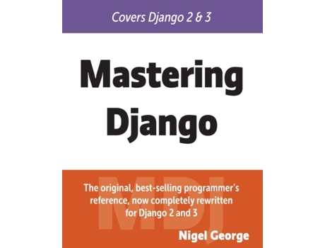 Livro Mastering Django Nigel George (Inglês)