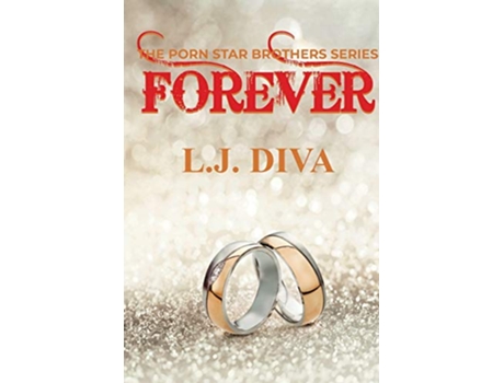 Livro Forever The Porn Star Brothers Family Saga de LJ Diva (Inglês)