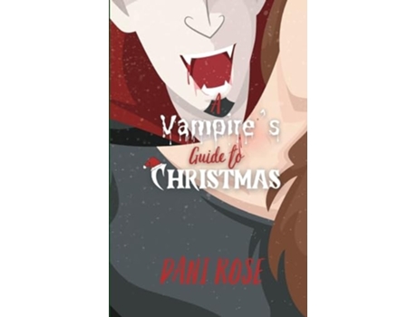 Livro A Vampires Guide to Christmas de Dani Rose, Cece Raven et al. (Inglês)