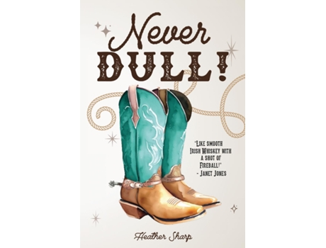 Livro Never Dull! de Heather Sharp (Inglês)