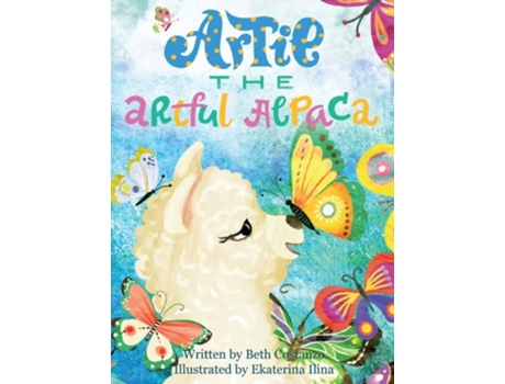 Livro Artie - The Artful Alpaca De Beth Costanzo (inglês - Capa Dura)
