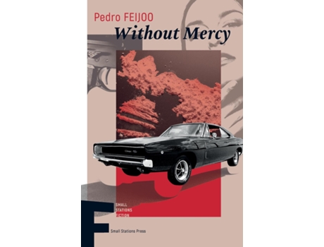 Livro Without Mercy De Pedro Feijoo (inglês)