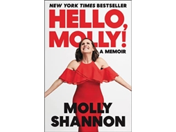 Livro Hello Molly de Molly Shannon e Sean Wilsey (Inglês)
