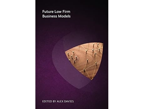 Livro Future Law Firm Business Models de Michael Roster, Patrick J Lamb et al. (Inglês)