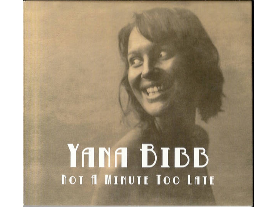 CD Yana Bibb - Not A Kick (1CDs)