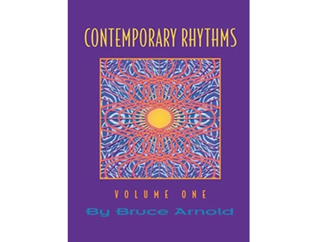 Livro Contemporary Rhythms Volume One de Bruce E Arnold (Inglês)
