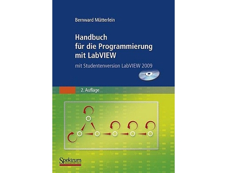 Livro Handbuch für die Programmierung mit LabVIEW mit Studentenversion LabVIEW 2009 German Edition de Bernward Mütterlein (Alemão)