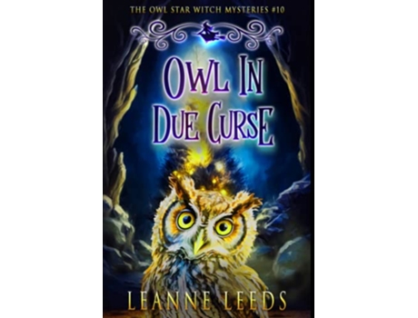 Livro Owl in Due Curse The Owl Star Witch Mysteries de Leanne Leeds (Inglês)