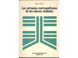 Livro Sistemas Metropolitanos De Las Nuevas Ciudades de Sergio Bracco (Espanhol)