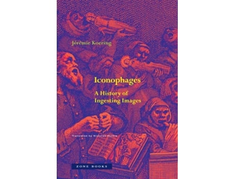 Livro Iconophages de Jérémie Koering (Inglês - Capa Dura)