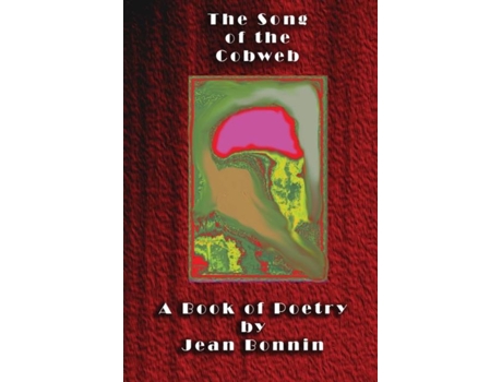 Livro The Song Of The Cobweb De Jean Bonnin (inglês)