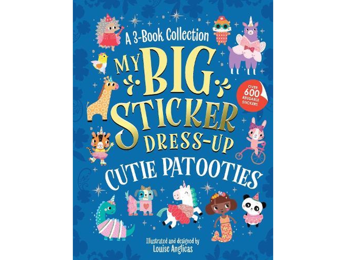 Livro My Big Sticker Dress-up Cutie Patooties De Louise Anglicas (inglês)
