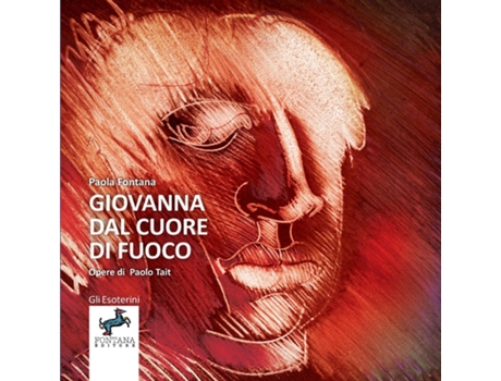 Livro Giovanna dal cuore di fuoco de Paola Fontana (Inglês)