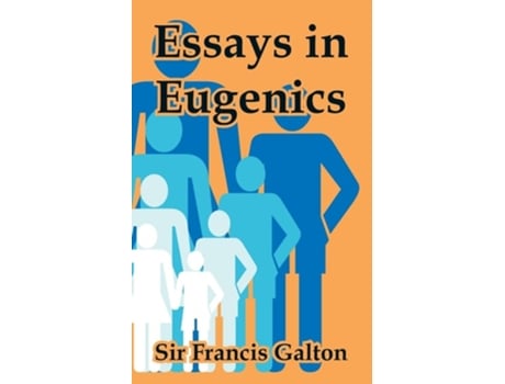 Livro Essays in Eugenics de Francis Galton ( Inglês )