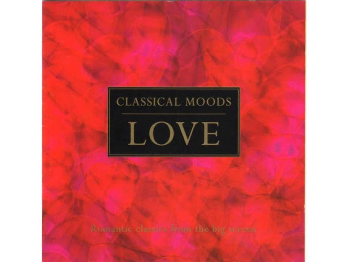CD Classical Moods - Classical Moods - Love
