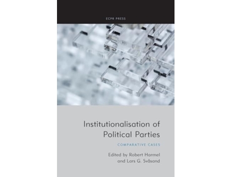 Livro Institutionalisation of Political Parties Comparative Cases de Harmel e Robert (Inglês)
