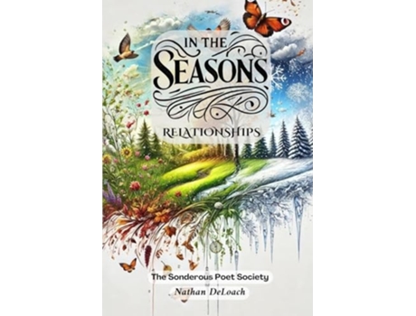 Livro in the Seasons The Sonderous Poet Society de Nathan DeLoach (Inglês)