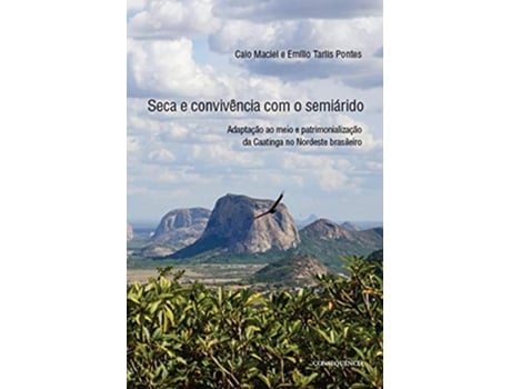Livro Seca E Convivência Com O Semiárido de Caio Augusto Amorim Maciel Emilio Tarlis Mendes Pontes (Português do Brasil)