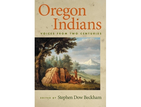 Livro Oregon Indians De Stephen Dow Beckham (inglês)