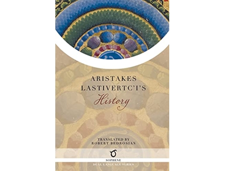 Livro Aristakes Lastivertcis History de Aristakes Lastivertci (Inglês)